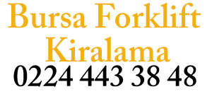 Bursa Forklift Kiralama